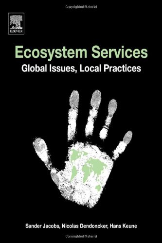 Ecosystem Services Global Issues Local Practices 1st Edition Sander Jacobs