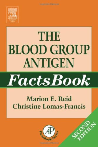 The Blood Group Antigen Facts Book 2nd Edition Marion E Reid And Christine Lomasfrancis Auth