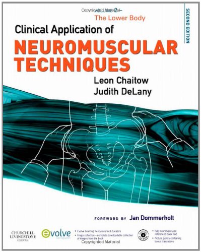 Clinical Application Of Neuromuscular Techniques Volume 2 The Lower Body 2nd Edition Leon Chaitow