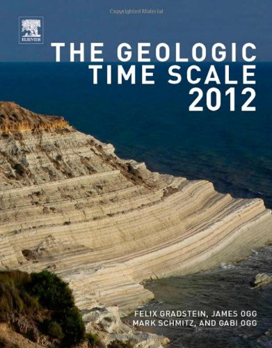 The Geologic Time Scale 1st Edition Felix M Gradstein James G Ogg