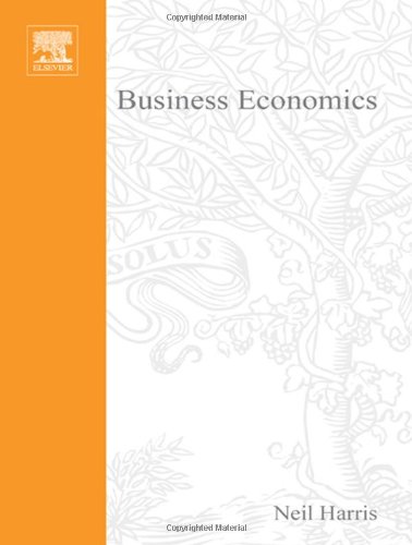Business Economics Theory And Application Neil Harris Eds