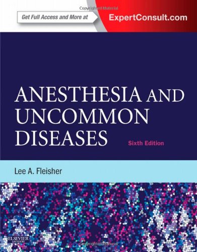 Anesthesia And Uncommon Diseases 6th Edition Lee A Fleisher Md