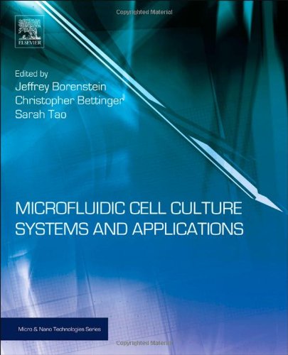 Microfluidic Cell Culture Systems 1st Edition Christopher Bettinger