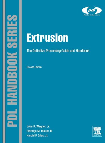 Extrusion The Definitive Processing Guide And Handbook 2nd Edition Harold F Giles Jr