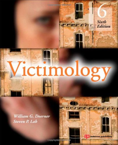 Victimology 6th Edition William G Doerner Steven P Lab