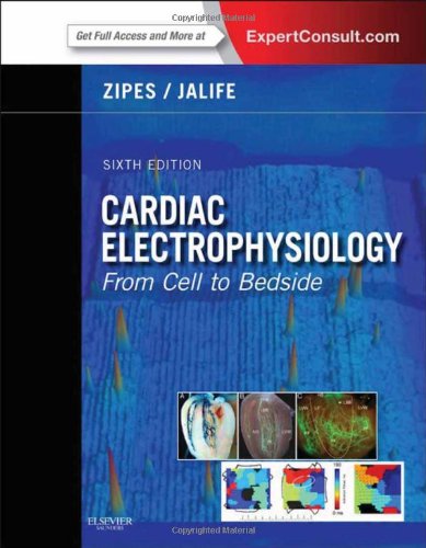 Cardiac Electrophysiology From Cell To Bedside 6th Edition Douglas P Zipes Auth
