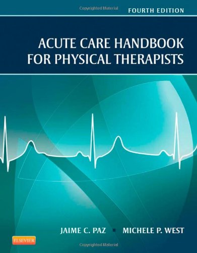 Acute Care Handbook For Physical Therapists 4th Edition Jaime C Paz