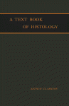 A Textbook Of Histology Descriptive And Practical For The Use Of Students Arthur Clarkson Auth