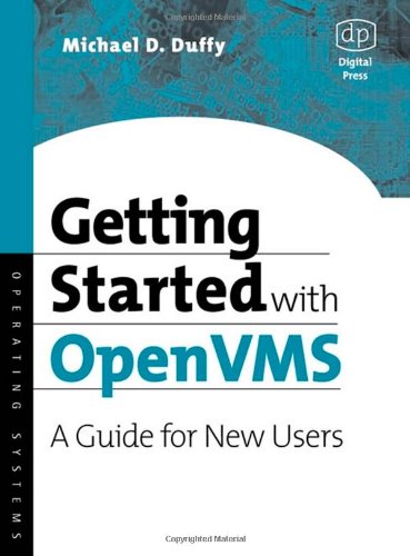 Getting Started With Open Vms A Guide For New Users 1st Edition Michael D Duffy