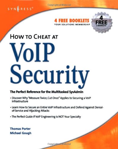 How To Cheat At Vo Ip Security 1st Edition Thomas Porter And Michael Gough Auth