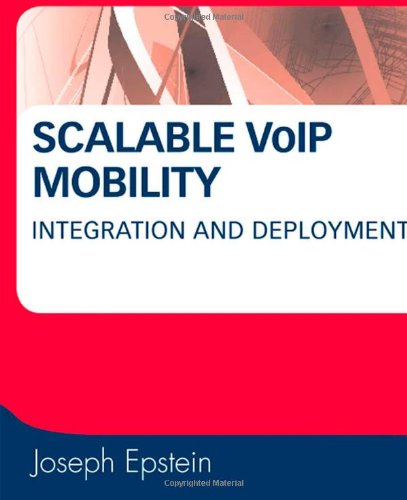 Scalable Vo Ip Mobility Integration And Deployment 1st Edition Joseph Epstein Auth