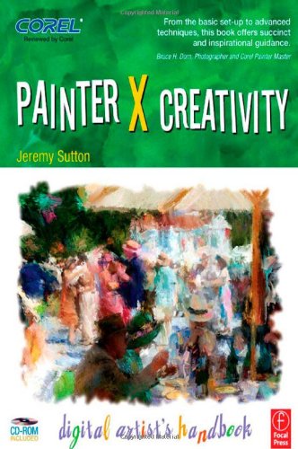 Painter X Creativity Digital Artists Handbook Jeremy Sutton Auth