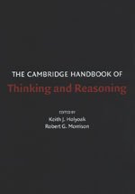The Cambridge Handbook Of Thinking And Reasoning First Edition Keith J Holyoak