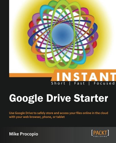 Instant Google Drive Starter Mike Procopio