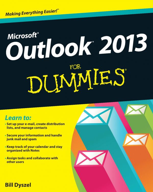 Outlook 2013 For Dummies 1st Edition Bill Dyszel