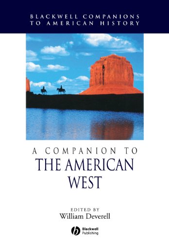 A Companion To The American West 1st Edition William Deverell