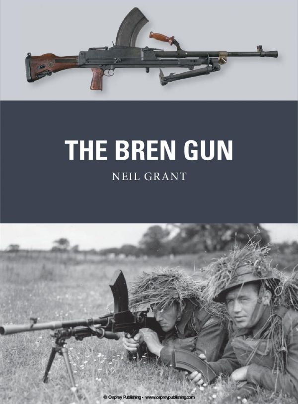 The Bren Gun Neil Grant Peter Dennis