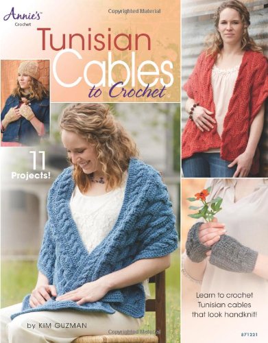 Tunisian Cables To Crochet Kim Guzman