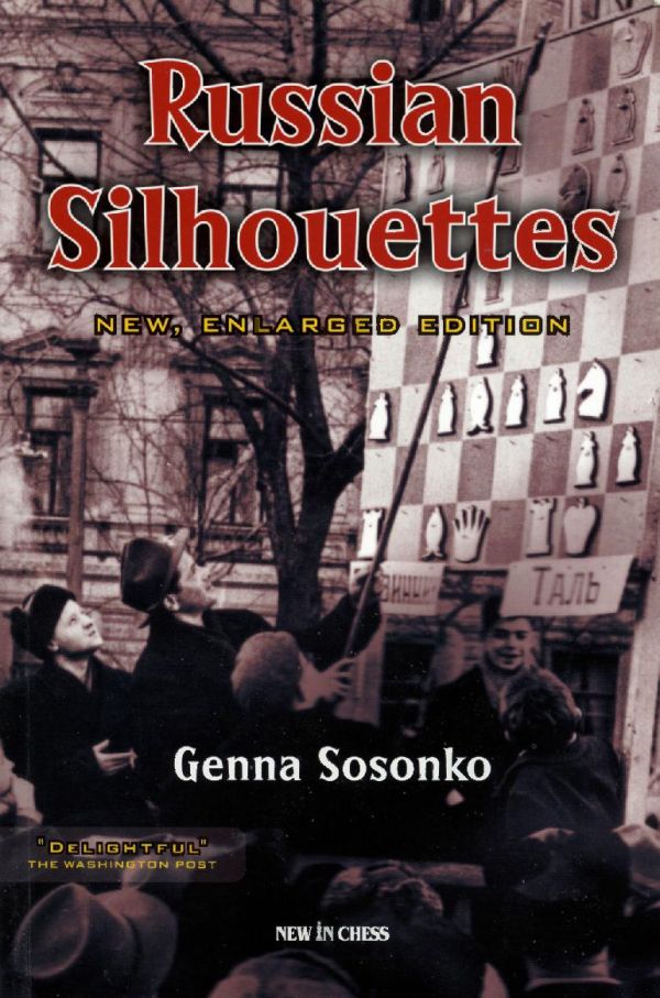 Russian Silhouettes New Enlarged Ed Genna Sosonko