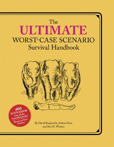 The Ultimate Worstcase Scenario Survival Handbook David Borgenicht
