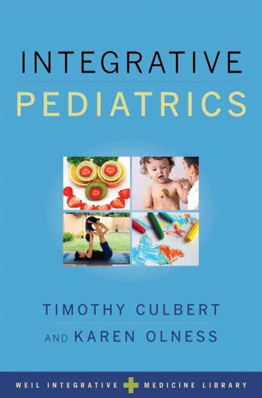 Integrative Pediatrics 1st Edition Timothy Culbert Karen Olness