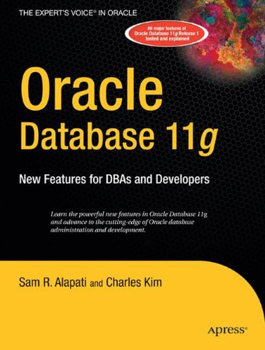 Oracle Database 11g New Features For Dbas And Developers 1st Edition Sam Alapati