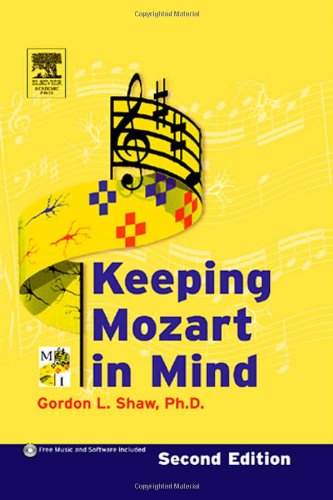 Keeping Mozart In Mind 2nd Edition 2nd Gordon L Shaw