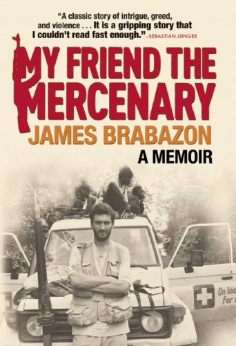 My Friend The Mercenary James Brabazon
