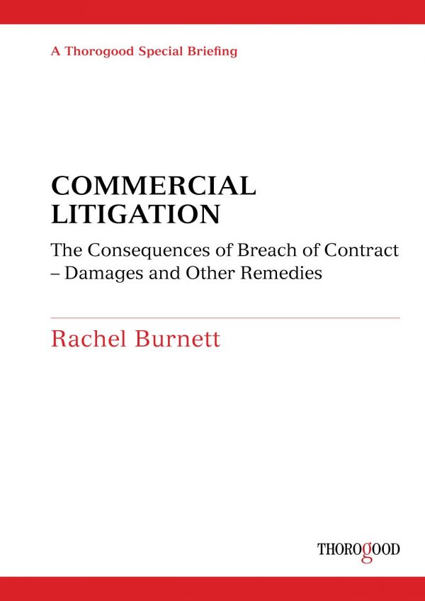 Commercial Litigation Damages And Other Remedies For Breach Of Contract 2nd Revised Edition Rachel Burnett