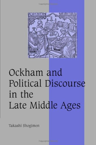 Ockham And Political Discourse In The Late Middle Ages 1st Edition Takashi Shogimen