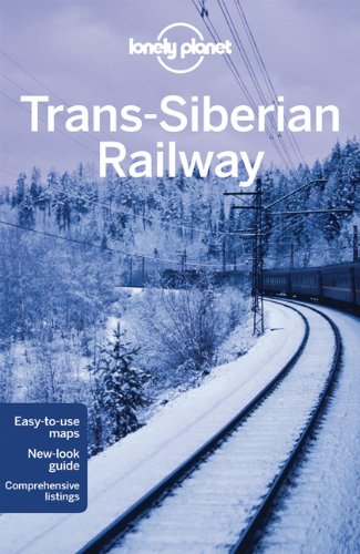 Lonely Planet The Transsiberian Railway 4th Edition Anthony Haywood
