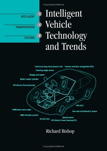 Intelligent Vehicle Technology And Trends Richard Bishop