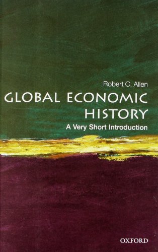 Global Economic History A Very Short Introduction Robert C Allen