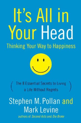 Its All In Your Head Lp Thinking Your Way To Happiness Stephen M Pollan