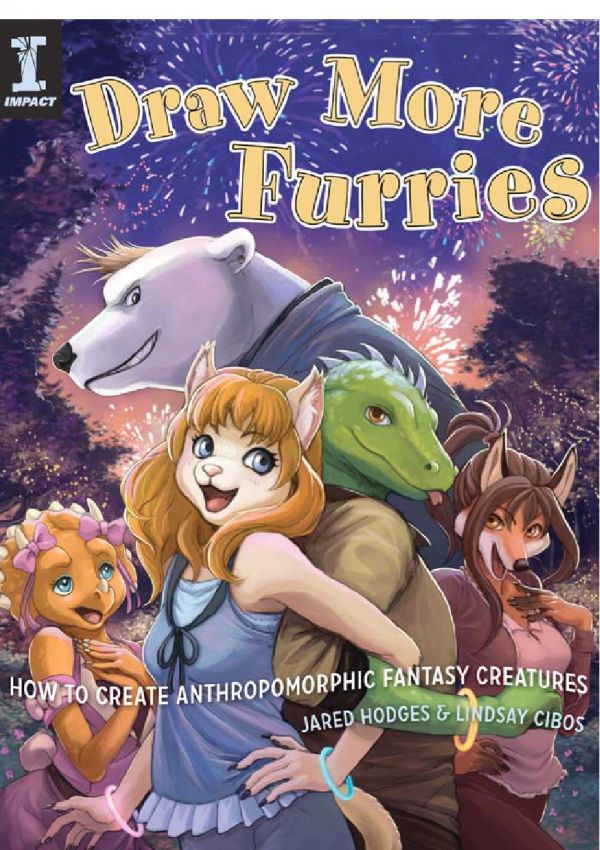 Draw More Furries How To Create Anthropomorphic Fantasy Creatures Jared Hodges