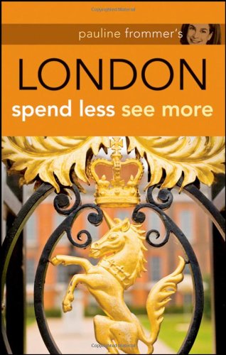Pauline Frommers London Spend Less See More 2nd Edition Jason Cochran