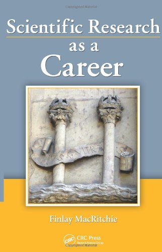 Scientific Research As A Career 1st Edition Finlay Macritchie