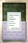 Group Theory In The Bedroom And Other Mathematical Diversions Brian Hayes