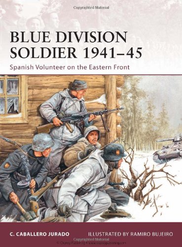 Blue Division Soldier 194145 Spanish Volunteer On The Eastern Front Carlos Caballero Jurado