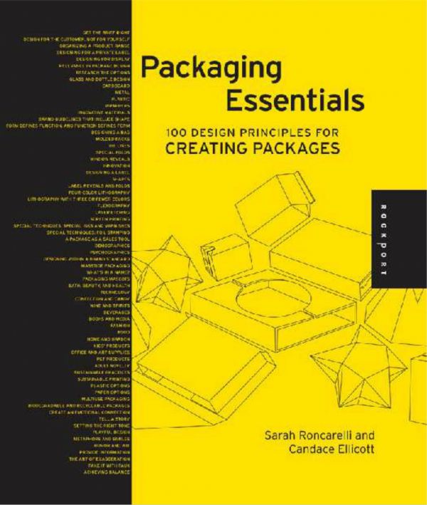 Packaging Essentials 100 Design Principles For Creating Packages 1st Edition Candace Ellicott