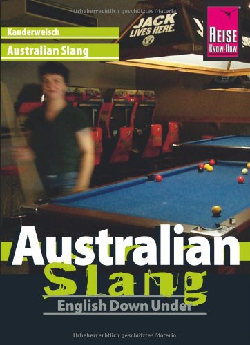 Reise Knowhow Sprachführer Australian Slang English Down Under 14 Auflage Elfi H M Gilissen