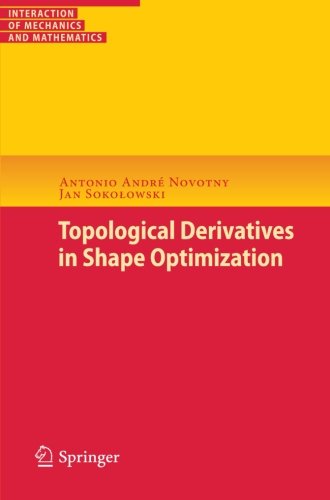 Topological Derivatives In Shape Optimization 2013th Edition Antonio Andr Novotny
