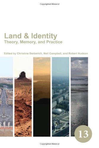 Land Identity Theory Memory And Practice Christine Berberich