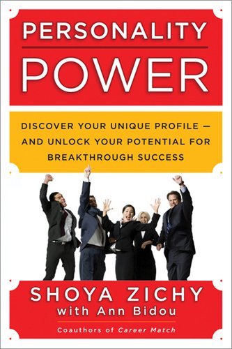 Personality Power Discover Your Unique Profileand Unlock Your Potential For Breakthrough Success Shoya Zichy