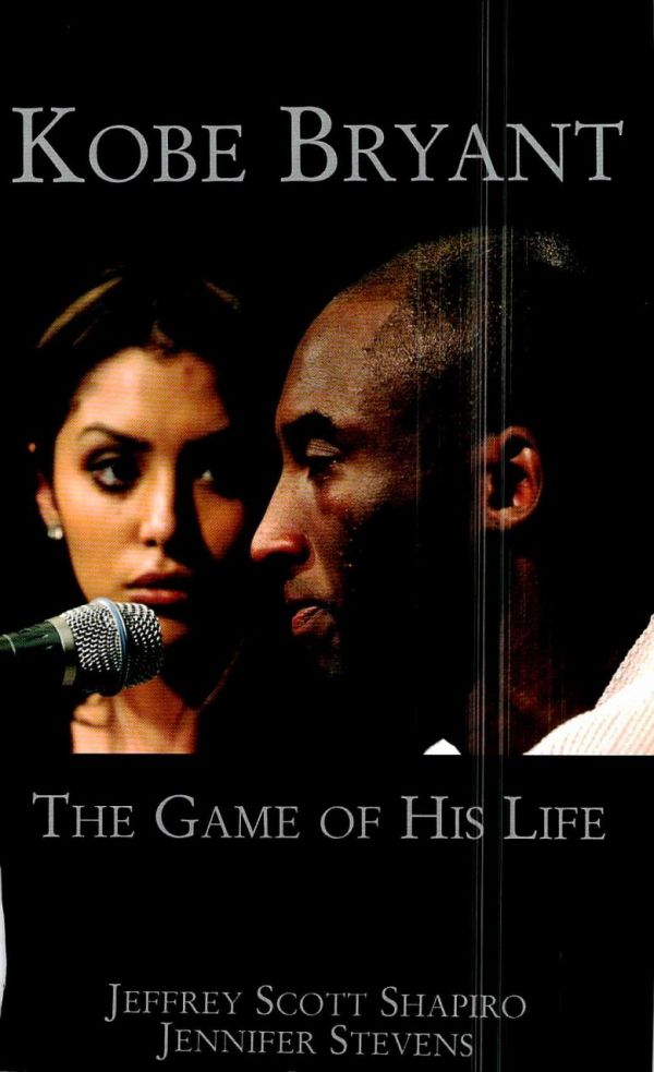 Kobe Bryant The Game Of His Life Jeffrey Scott Shapiro Jennifer Stevens