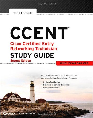 Ccent Cisco Certified Entry Networking Technician Study Guide 2nd Edition Todd Lammle