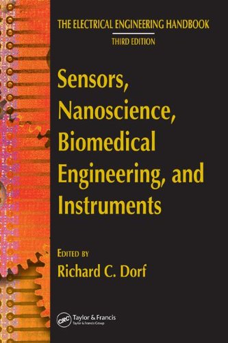 Sensors Nanoscience Biomedical Engineering And Instruments Sensors Nanoscience Biomedical Engineering Richard C Dorf