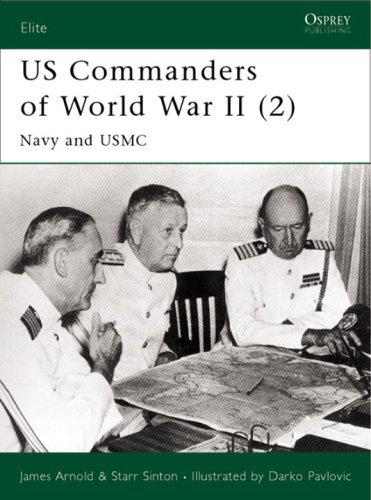 Us Commanders Of World War Ii 2 Navy And Usmc James Arnold