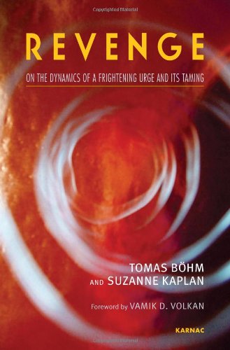 Revenge On The Dynamics Of A Frightening Urge And Its Taming Tomas Bhm