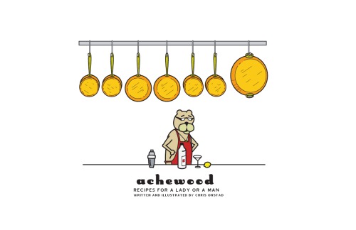Recipes For A Lady Or A Man The Achewood Cookbook Chris Onstad